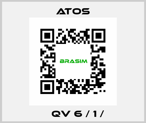  	  QV 6 / 1 /  Atos