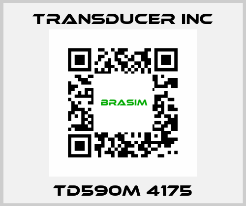 TD590M 4175 TRANSDUCER INC