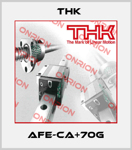 AFE-CA+70G THK