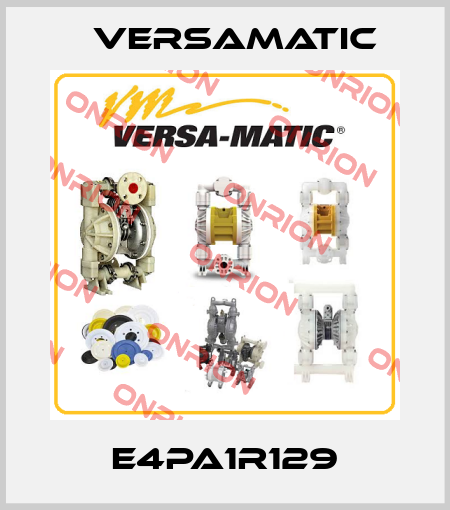 E4PA1R129 VersaMatic