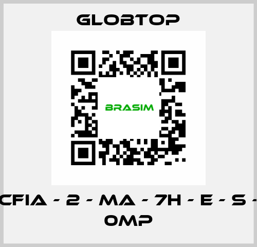 CFIA - 2 - MA - 7H - E - S - 0MP Globtop