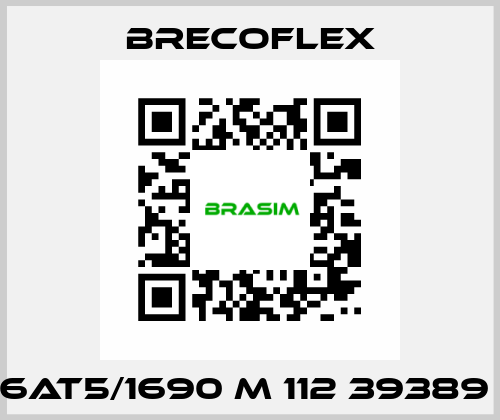  6AT5/1690 M 112 39389  Brecoflex