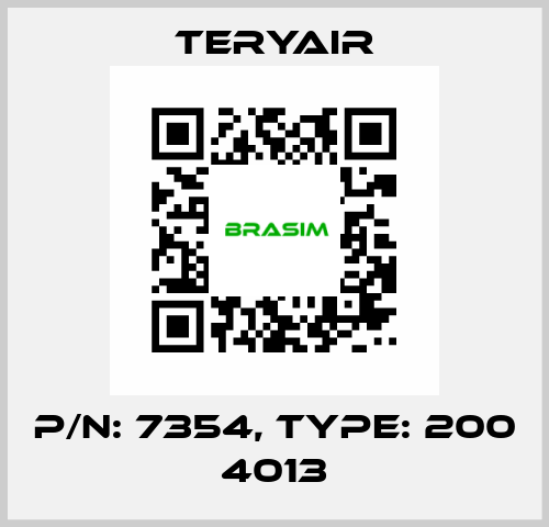 P/N: 7354, Type: 200 4013 TERYAIR