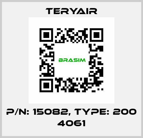 P/N: 15082, Type: 200 4061 TERYAIR