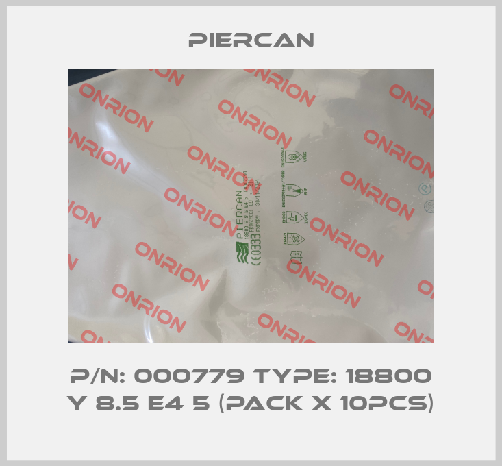 P/N: 000779 Type: 18800 Y 8.5 E4 5 (pack x 10pcs)-big