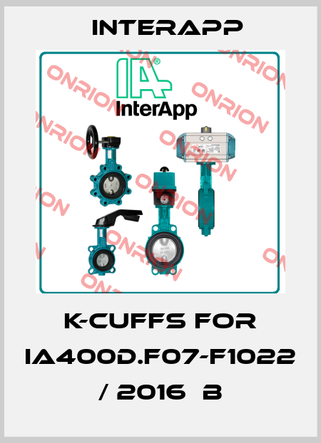 K-cuffs for IA400D.F07-F1022  / 2016  B InterApp
