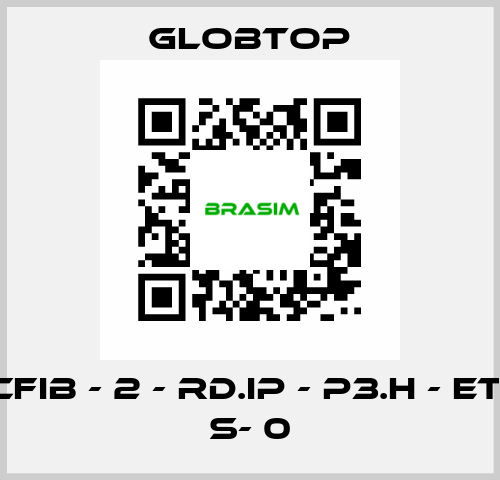 CFIB - 2 - RD.IP - P3.H - ET- S- 0 Globtop