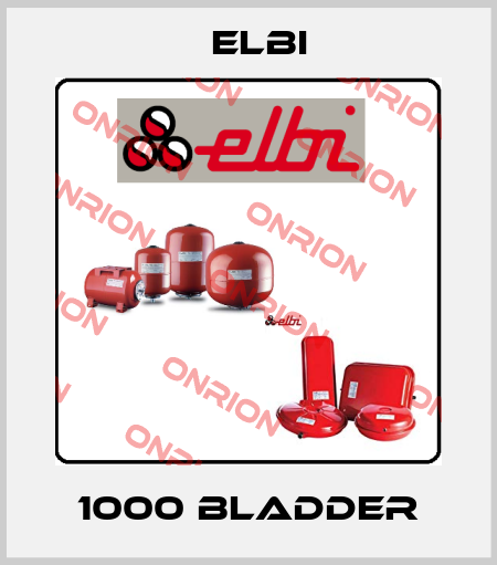 1000 BLADDER Elbi