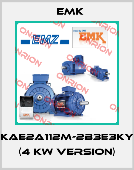 KAE2A112M-2B3E3KY (4 kW version) EMK