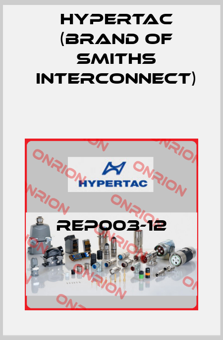 REP003-12 Hypertac (brand of Smiths Interconnect)