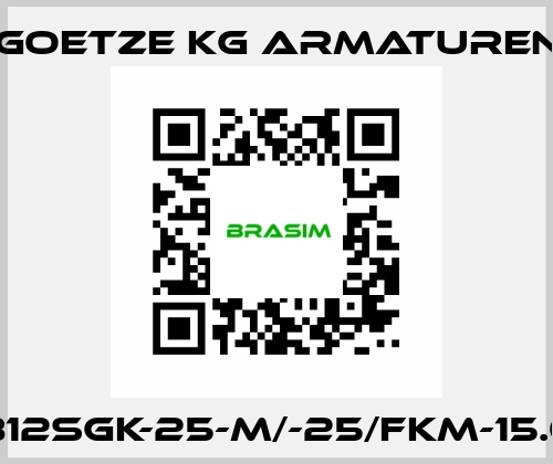 812sGK-25-m/-25/FKM-15.0 Goetze KG Armaturen