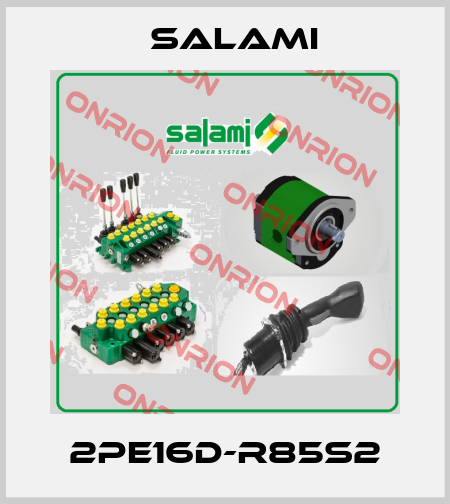 2PE16D-R85S2 Salami
