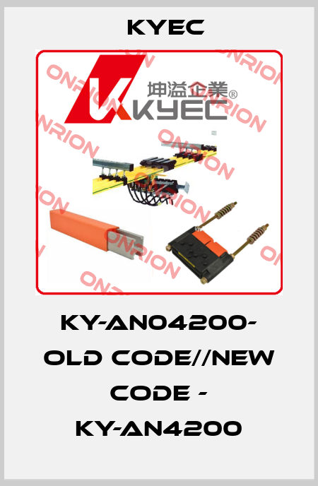 KY-AN04200- old code//new code - KY-AN4200 Kyec