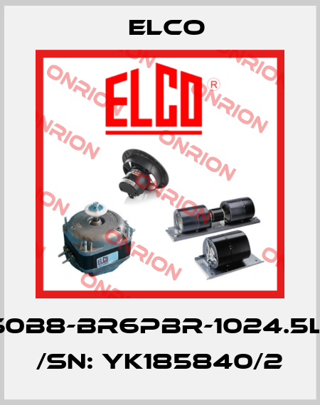EAC50B8-BR6PBR-1024.5L8100  /Sn: YK185840/2 Elco