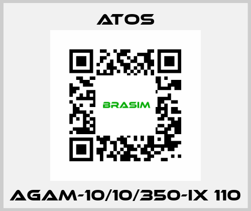 AGAM-10/10/350-IX 110 Atos