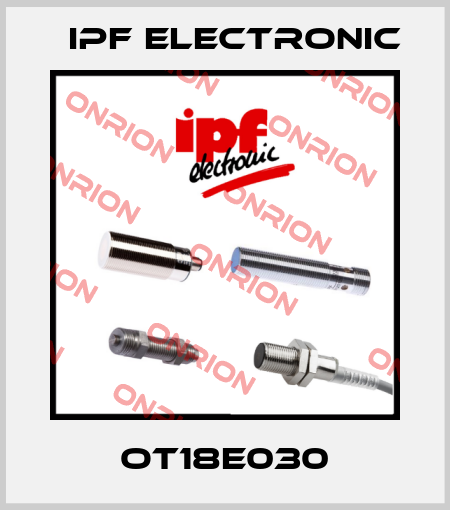 OT18E030 IPF Electronic