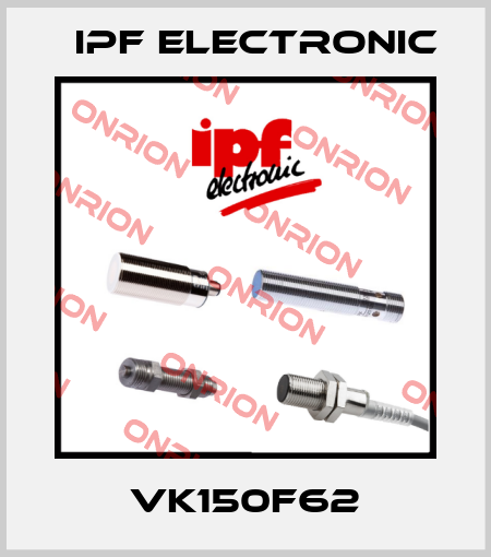 VK150F62 IPF Electronic