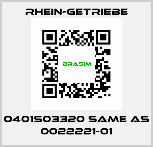 0401S03320 same as 0022221-01 Rhein-Getriebe