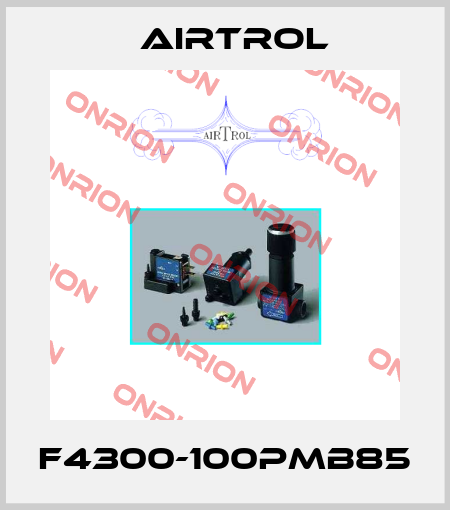 F4300-100PMB85 Airtrol