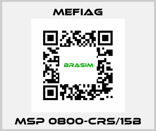 MSP 0800-CRS/15B Mefiag