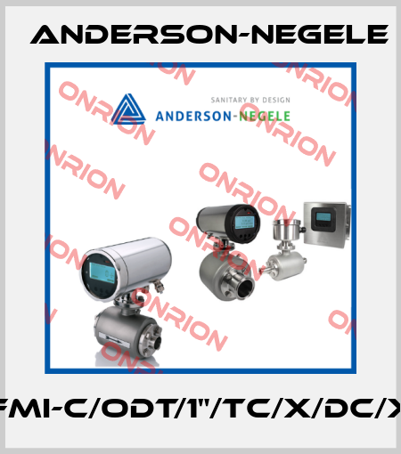 FMI-C/ODT/1"/TC/X/DC/X Anderson-Negele
