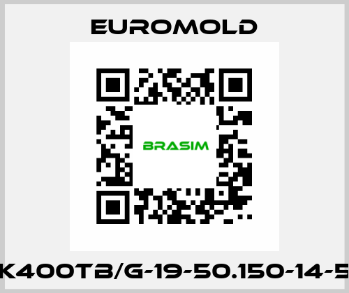  K400TB/G-19-50.150-14-5 EUROMOLD