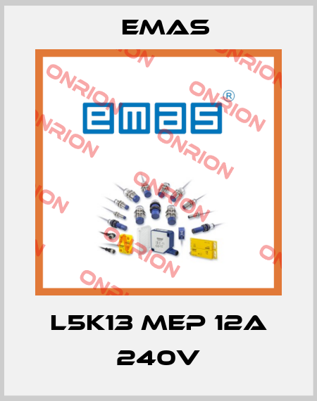 L5K13 MEP 12A 240V Emas