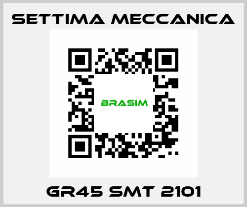 GR45 SMT 2101 Settima Meccanica