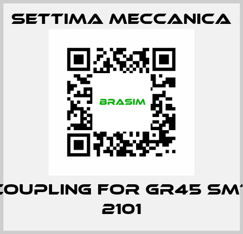 coupling for GR45 SMT 2101 Settima Meccanica