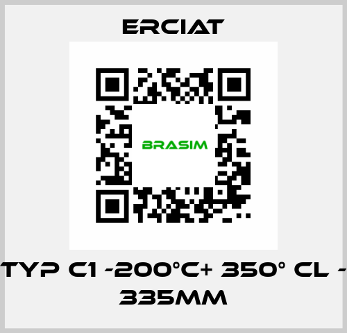 TYP C1 -200°C+ 350° CL - 335MM ERCIAT