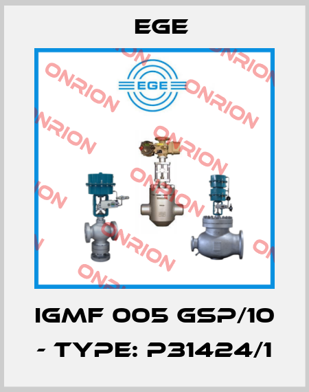 IGMF 005 GSP/10 - TYPE: P31424/1 Ege
