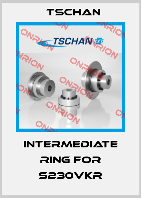 Intermediate Ring for S230VKR Tschan