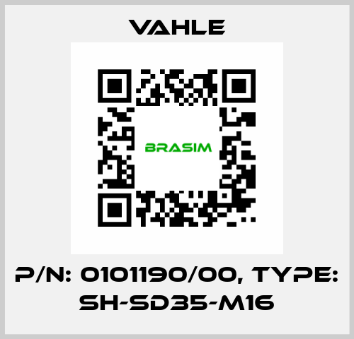 P/n: 0101190/00, Type: SH-SD35-M16 Vahle