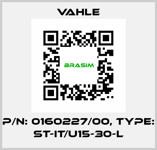 P/n: 0160227/00, Type: ST-IT/U15-30-L Vahle