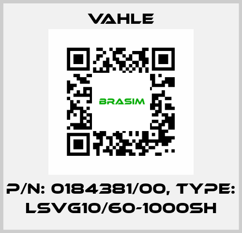 P/n: 0184381/00, Type: LSVG10/60-1000SH Vahle