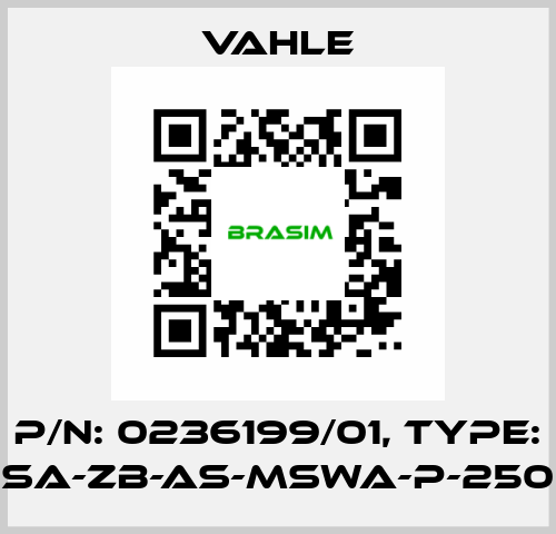 P/n: 0236199/01, Type: SA-ZB-AS-MSWA-P-250 Vahle