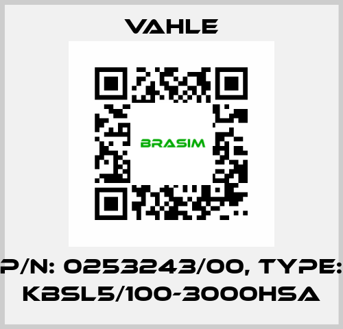 P/n: 0253243/00, Type: KBSL5/100-3000HSA Vahle