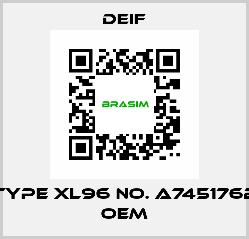 Type XL96 No. A7451762 OEM Deif