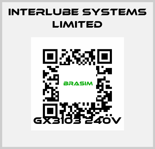 GX3103 240V Interlube Systems Limited