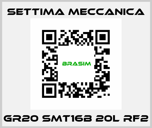 GR20 SMT16B 20L RF2 Settima Meccanica