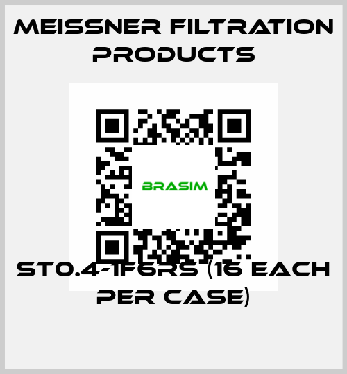 ST0.4-1F6RS (16 each per case) Meissner Filtration Products