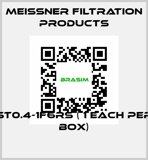 ST0.4-1F6RS ( 1 each per box) Meissner Filtration Products