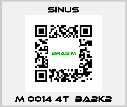 M 0014 4T  BA2K2 Sinus