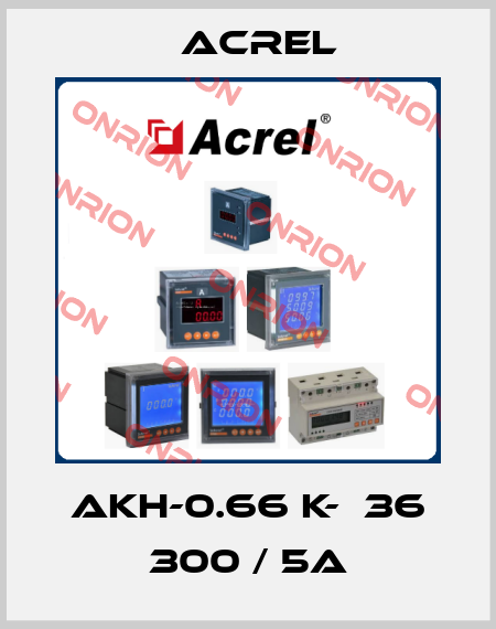 AKH-0.66 K-Φ36 300 / 5A Acrel