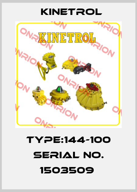 Type:144-100 Serial No. 1503509  Kinetrol