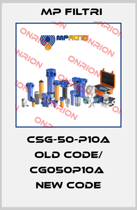 CSG-50-P10A old code/ CG050P10A  new code MP Filtri