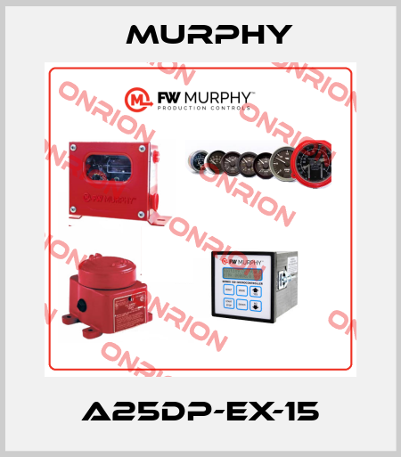 A25DP-EX-15 Murphy