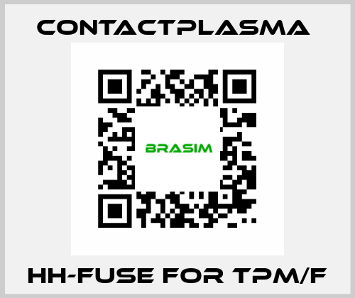 HH-fuse for TPM/F Contactplasma 