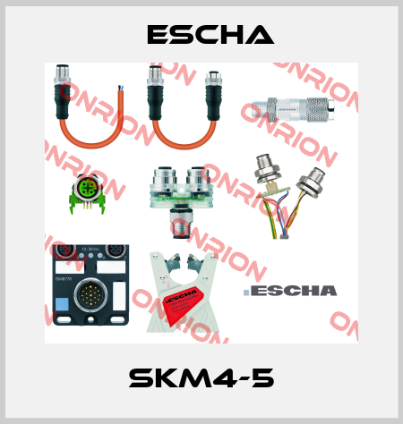 SKM4-5 Escha