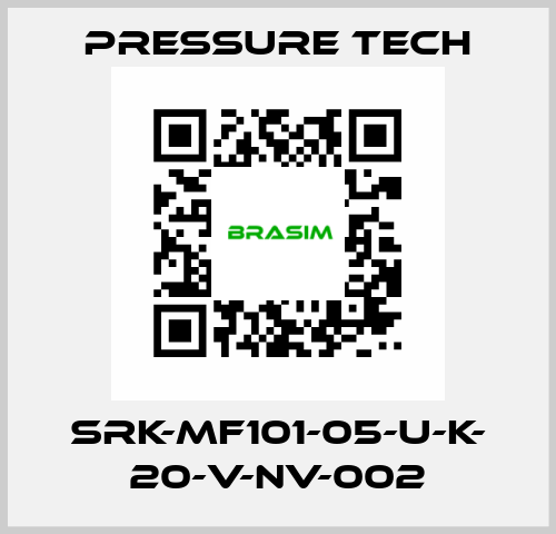 SRK-MF101-05-U-K- 20-V-NV-002 Pressure Tech